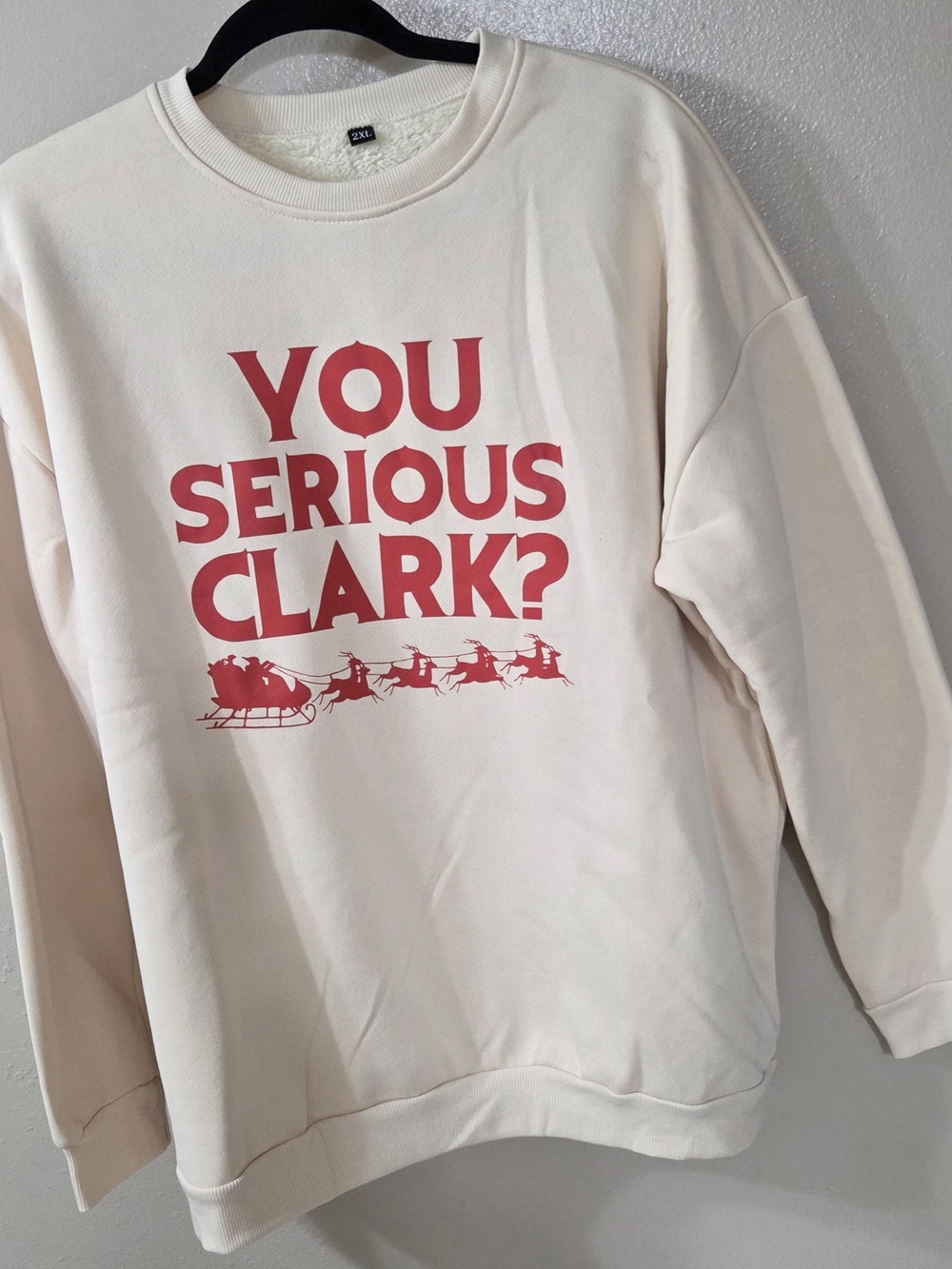 "You Serious Clark" Cream Graphic Sweatshirt with Red Print Quote